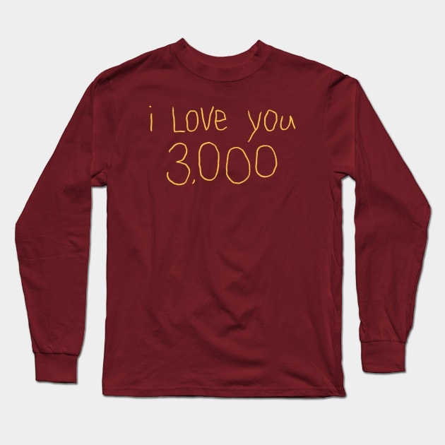 I Love You 3,000 (gold) Long Sleeve T-Shirt by bunky